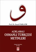 Açıklamalı Osmanlı Türkçesi Metinleri