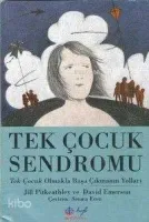 Tek Çocuk Sendromu
