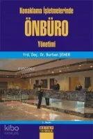 Konaklama İşletmelerinde Önbüro Yönetimi