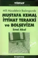 Mustafa Kemal İttihat Terakki ve Bolşevizm