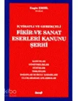 Fikir ve Sanat Eserleri Kanunu Şerhi