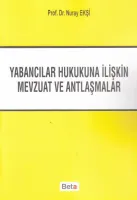 Yabancılar Hukukuna İlişkin Mevzuat ve Antlaşmalar