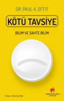 Kötü Tavsiye - Bilim ve Sahte Bilim