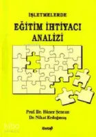 İşletmelerde Eğitim İhtiyacı Analizi