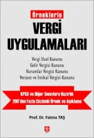 Örneklerle Vergi Uygulamaları / Fatma Taş
