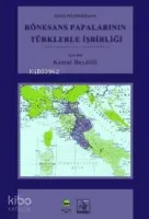 Rönesans Papalarının Türklerle İşbirliği