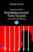 Kriz Kıskacındaki Türk Siyaseti