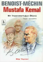 Mustafa Kemal - Bir Imparatorluğun Ölümü