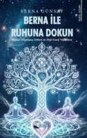 Berna ile Ruhuna Dokun