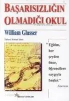 Başarısızlığın Olmadığı Okul