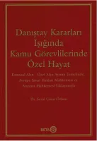 Danıştay Kararları Işığında Kamu Görevlilerinde Özel Hayat