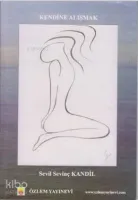 Kendine Alışmak