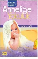 Anneliğe Yolculuk