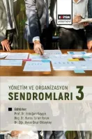 Yönetim ve Organizasyon Sendromları-3