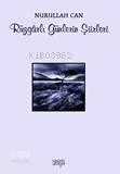 Rüzgarlı Günlerin Şiirleri