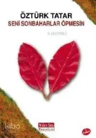 Seni Sonbaharlar Öpmesin