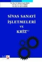 Sivas Sanayi İşletmeleri ve Kriz