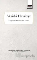 Akaid-i Hayriyye (Osmanlıca'dan Sadeleştiren ve Notlandıran)