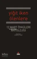 Yiğit İken Ölenlere