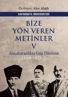 Bize Yön Veren Metinler 5 Alacakaranlıkta Gün Dönümü (1606-1923...)