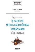 İş Kazası ve Meslek Hastalığından Kaynaklanan Rücu Davaları