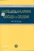 Hadis Istılahlarının Doğuşu ve Gelişimi