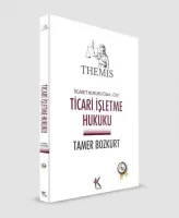 THEMIS Ticari İşletme Hukuku (Özet) – Ticaret Hukuku – Cilt:I