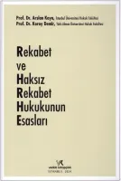 REKABET HUKUKU VEHAKSIZ REKABET HUKUKU ARSLAN KAYA 2024