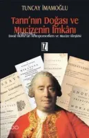 Tanrı'nın Doğası ve Mucizenin İmkânı
