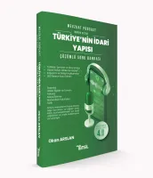 Türkiye'nin İdari Yapısı Çözümlü Soru Bankası