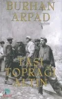 Taşı Toprağı Altın