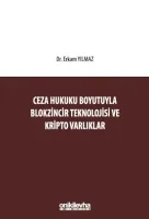 Ceza Hukuku Boyutuyla Blokzincir Teknolojisi ve Kripto Varlıklar