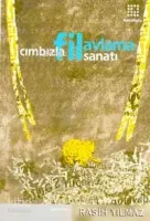 Cımbızla Fil Avlama Sanatı