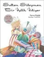 Sultan Süleyman Bir İyilik İstiyor