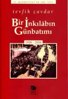 Bir İnkılâbın Günbatımı (1908-2008)