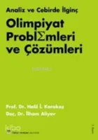 Analiz ve Cebirde İlginç Olimpiyat Problemleri ve Çözümleri
