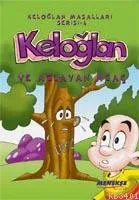 Keloğlan ve Ağlayan Ağaç
