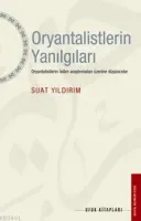 Oryantalistlerin Yanılgıları