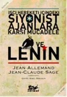 Siyonist Ajanlara Karşı Mücadele ve Lenin