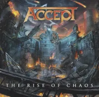 Accept – The Rise Of Chaos CD
