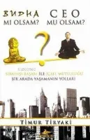 Budha Mı Olsam? Ceo Mu Olsam?