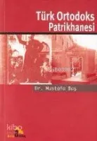 Türk Ortodoks Patrikhanesi