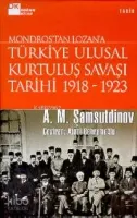 Mondros'tan Lozan'a Türkiye Ulusal Kurtuluş Savaşı