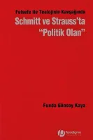 Felsefe ile Teolojinin Kavşağında Schmitt ve Strauss'ta