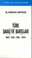Türk Savaşları ve Barışları