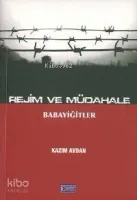 Rejim ve Müdahale