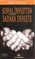 Sosyal Devletten Sadaka Devlete