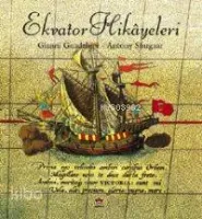 Ekvator Hikâyeleri (Ciltli)