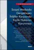 Sosyal Medyada Gerçekleşen İhlâller Karşısında Kişilik Hakkının Korunması