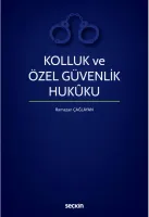 Kolluk ve Özel Güvenlik Hukuku